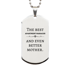Best Apartment Manager Mom Gifts, Even better mother., Birthday, Mother's Day Silver Dog Tag for Mom, Women, Friends, Coworkers