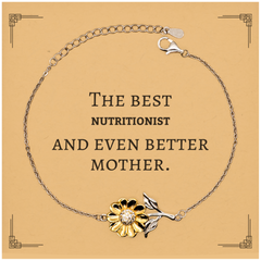 Best Nutritionist Mom Gifts, Even better mother., Birthday, Mother's Day Sunflower Bracelet for Mom, Women, Friends, Coworkers