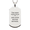 Best Personal Care Aide Mom Gifts, Even better mother., Birthday, Mother's Day Silver Dog Tag for Mom, Women, Friends, Coworkers