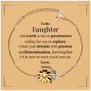 To My Daughter Supporting Sunflower Bracelet, The world is full of possibilities waiting, Birthday Inspirational Gifts for Daughter from Mom