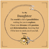 To My Daughter Supporting Sunflower Bracelet, The world is full of possibilities waiting, Birthday Inspirational Gifts for Daughter from Pa