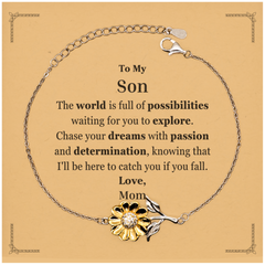 To My Son Supporting Sunflower Bracelet, The world is full of possibilities waiting, Birthday Inspirational Gifts for Son from Mom