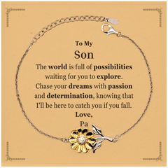 To My Son Supporting Sunflower Bracelet, The world is full of possibilities waiting, Birthday Inspirational Gifts for Son from Pa