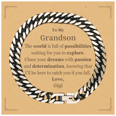 To My Grandson Supporting Cuban Link Chain Bracelet, The world is full of possibilities waiting, Birthday Inspirational Gifts for Grandson from Gigi