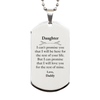 Daughter Inspirational Gifts from Daddy, I will love you for the rest of mine, Birthday Silver Dog Tag Keepsake Gifts for Daughter