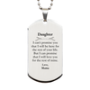 Daughter Inspirational Gifts from Mama, I will love you for the rest of mine, Birthday Silver Dog Tag Keepsake Gifts for Daughter