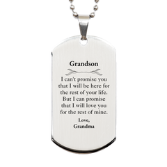 Grandson Inspirational Gifts from Grandma, I will love you for the rest of mine, Birthday Silver Dog Tag Keepsake Gifts for Grandson