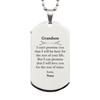 Grandson Inspirational Gifts from Nana, I will love you for the rest of mine, Birthday Silver Dog Tag Keepsake Gifts for Grandson