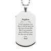 Nephew Inspirational Gifts from Aunt, I will love you for the rest of mine, Birthday Silver Dog Tag Keepsake Gifts for Nephew