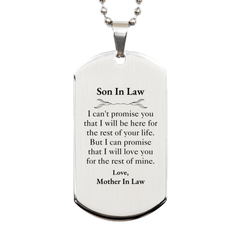 Son In Law Inspirational Gifts from Mother In Law, I will love you for the rest of mine, Birthday Silver Dog Tag Keepsake Gifts for Son In Law