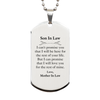 Son In Law Inspirational Gifts from Mother In Law, I will love you for the rest of mine, Birthday Silver Dog Tag Keepsake Gifts for Son In Law