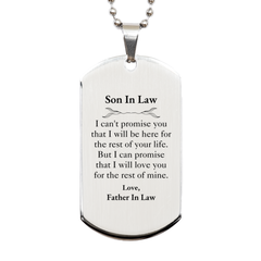 Son In Law Inspirational Gifts from Father In Law, I will love you for the rest of mine, Birthday Silver Dog Tag Keepsake Gifts for Son In Law