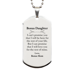 Bonus Daughter Inspirational Gifts from Bonus Mom, I will love you for the rest of mine, Birthday Silver Dog Tag Keepsake Gifts for Bonus Daughter