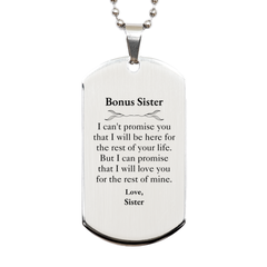 Bonus Sister Inspirational Gifts from Sister, I will love you for the rest of mine, Birthday Silver Dog Tag Keepsake Gifts for Bonus Sister