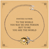 Foster Father Gift. Birthday Meaningful Gifts for Foster Father, To me You are the World. Standout Appreciation Gifts, Sunflower Bracelet with Message Card for Foster Father