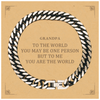 Grandpa Gift. Birthday Meaningful Gifts for Grandpa, To me You are the World. Standout Appreciation Gifts, Cuban Link Chain Bracelet with Message Card for Grandpa