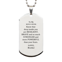 Bonus Sister, You're Brave and so much Stronger Silver Dog Tag. Gift for Bonus Sister. Christmas Motivational Gift From Brother. Best Idea Gift for Birthday