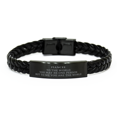 Fiancee Gift. Birthday Meaningful Gifts for Fiancee, To me You are the World. Standout Appreciation Gifts, Braided Leather Bracelet for Fiancee
