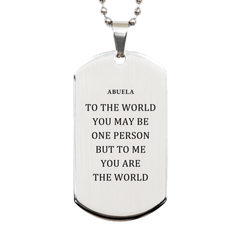 Abuela Gift. Birthday Meaningful Gifts for Abuela, To me You are the World. Standout Appreciation Gifts, Silver Dog Tag for Abuela