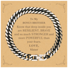 Bonus Brother, You're Brave and so much Stronger Cuban Link Chain Bracelet with Card. Gift for Bonus Brother. Christmas Motivational Gift From Sister. Best Idea Gift for Birthday