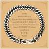 Bonus Sister, You're Brave and so much Stronger Cuban Link Chain Bracelet with Card. Gift for Bonus Sister. Christmas Motivational Gift From Sister. Best Idea Gift for Birthday