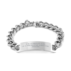 Analyst Gifts. Proud Dad of a freaking Awesome Analyst. Cuban Chain Stainless Steel Bracelet for Analyst. Great Gift for Him. Fathers Day Gift. Unique Dad Jewelry