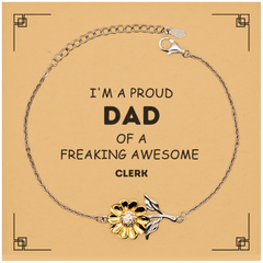Clerk Gifts. Proud Dad of a freaking Awesome Clerk. Sunflower Bracelet with Card for Clerk. Great Gift for Him. Fathers Day Gift. Unique Dad Jewelry