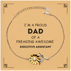Executive Assistant Gifts. Proud Dad of a freaking Awesome Executive Assistant. Sunflower Bracelet with Card for Executive Assistant. Great Gift for Him. Fathers Day Gift. Unique Dad Jewelry