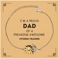 Fitness Trainer Gifts. Proud Dad of a freaking Awesome Fitness Trainer. Sunflower Bracelet with Card for Fitness Trainer. Great Gift for Him. Fathers Day Gift. Unique Dad Jewelry