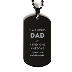 Computer Programmer Gifts. Proud Dad of a freaking Awesome Computer Programmer. Black Dog Tag for Computer Programmer. Great Gift for Him. Fathers Day Gift. Unique Dad Pendant