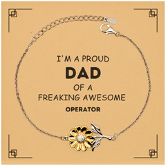 Operator Gifts. Proud Dad of a freaking Awesome Operator. Sunflower Bracelet with Card for Operator. Great Gift for Him. Fathers Day Gift. Unique Dad Jewelry