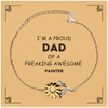 Painter Gifts. Proud Dad of a freaking Awesome Painter. Sunflower Bracelet with Card for Painter. Great Gift for Him. Fathers Day Gift. Unique Dad Jewelry