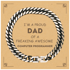 Computer Programmer Gifts. Proud Dad of a freaking Awesome Computer Programmer. Cuban Link Chain Bracelet with Card for Computer Programmer. Great Gift for Him. Fathers Day Gift. Unique Dad Jewelry