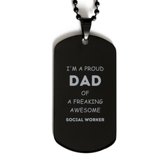 Social Worker Gifts. Proud Dad of a freaking Awesome Social Worker. Black Dog Tag for Social Worker. Great Gift for Him. Fathers Day Gift. Unique Dad Pendant