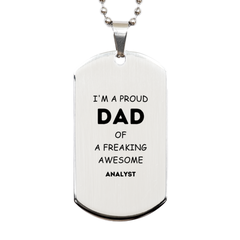 Analyst Gifts. Proud Dad of a freaking Awesome Analyst. Silver Dog Tag for Analyst. Great Gift for Him. Fathers Day Gift. Unique Dad Pendant