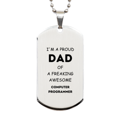 Computer Programmer Gifts. Proud Dad of a freaking Awesome Computer Programmer. Silver Dog Tag for Computer Programmer. Great Gift for Him. Fathers Day Gift. Unique Dad Pendant