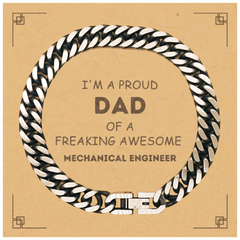 Mechanical Engineer Gifts. Proud Dad of a freaking Awesome Mechanical Engineer. Cuban Link Chain Bracelet with Card for Mechanical Engineer. Great Gift for Him. Fathers Day Gift. Unique Dad Jewelry