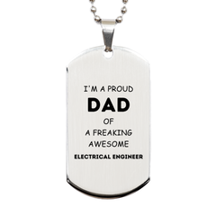 Electrical Engineer Gifts. Proud Dad of a freaking Awesome Electrical Engineer. Silver Dog Tag for Electrical Engineer. Great Gift for Him. Fathers Day Gift. Unique Dad Pendant