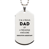 Executive Assistant Gifts. Proud Dad of a freaking Awesome Executive Assistant. Silver Dog Tag for Executive Assistant. Great Gift for Him. Fathers Day Gift. Unique Dad Pendant