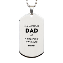Farmer Gifts. Proud Dad of a freaking Awesome Farmer. Silver Dog Tag for Farmer. Great Gift for Him. Fathers Day Gift. Unique Dad Pendant
