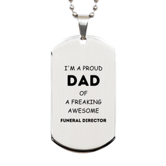 Funeral Director Gifts. Proud Dad of a freaking Awesome Funeral Director. Silver Dog Tag for Funeral Director. Great Gift for Him. Fathers Day Gift. Unique Dad Pendant