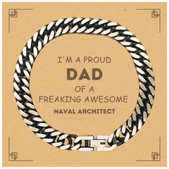 Naval Architect Gifts. Proud Dad of a freaking Awesome Naval Architect. Cuban Link Chain Bracelet with Card for Naval Architect. Great Gift for Him. Fathers Day Gift. Unique Dad Jewelry