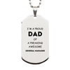 General Manager Gifts. Proud Dad of a freaking Awesome General Manager. Silver Dog Tag for General Manager. Great Gift for Him. Fathers Day Gift. Unique Dad Pendant