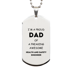 Health and Safety Engineer Gifts. Proud Dad of a freaking Awesome Health and Safety Engineer. Silver Dog Tag for Health and Safety Engineer. Great Gift for Him. Fathers Day Gift. Unique Dad Pendant