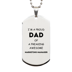 Marketing Manager Gifts. Proud Dad of a freaking Awesome Marketing Manager. Silver Dog Tag for Marketing Manager. Great Gift for Him. Fathers Day Gift. Unique Dad Pendant