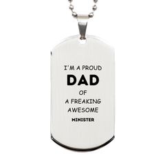 Minister Gifts. Proud Dad of a freaking Awesome Minister. Silver Dog Tag for Minister. Great Gift for Him. Fathers Day Gift. Unique Dad Pendant