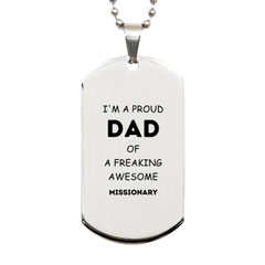 Missionary Gifts. Proud Dad of a freaking Awesome Missionary. Silver Dog Tag for Missionary. Great Gift for Him. Fathers Day Gift. Unique Dad Pendant