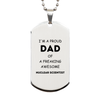 Nuclear Scientist Gifts. Proud Dad of a freaking Awesome Nuclear Scientist. Silver Dog Tag for Nuclear Scientist. Great Gift for Him. Fathers Day Gift. Unique Dad Pendant