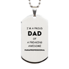 Paraprofessional Gifts. Proud Dad of a freaking Awesome Paraprofessional. Silver Dog Tag for Paraprofessional. Great Gift for Him. Fathers Day Gift. Unique Dad Pendant