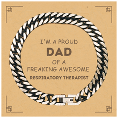 Respiratory Therapist Gifts. Proud Dad of a freaking Awesome Respiratory Therapist. Cuban Link Chain Bracelet with Card for Respiratory Therapist. Great Gift for Him. Fathers Day Gift. Unique Dad Jewelry